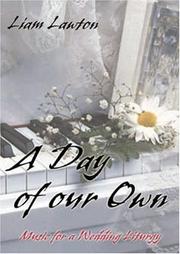Cover of: A Day of Our Own: Music for a Wedding Liturgy