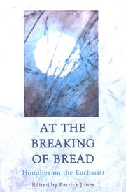 Cover of: At the Breaking of Bread by Patrick Jones