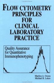 Cover of: Flow cytometry principles for clinical laboratory practice by Marilyn A. Owens