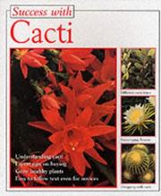 Cover of: Cacti (Success with) by Franz Becherer
