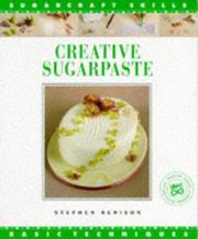 Cover of: Creative Sugarpaste by Stephen Benison