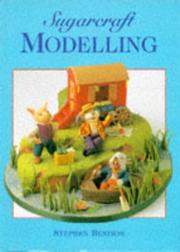 Cover of: Sugarcraft Modelling by Stephen Benison