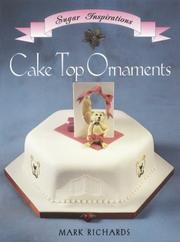 Cover of: Cake Top Ornaments (The Sugar Inspirations Series) by Mark Richards