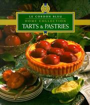 Cover of: Tarts and Pastries (Cordon Bleu Home Collection)