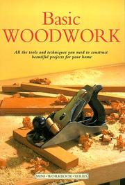 BASIC WOODWORK (MINI WORKBOOK S.) by JOHN BOWLER