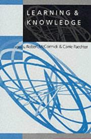 Cover of: Learning & Knowledge (Learning, Curriculum and Assessment series)