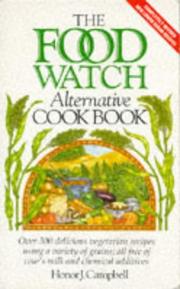 The Foodwatch Alternative Cookbook by Honor J. Campbell