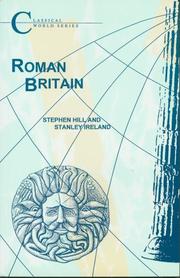 Cover of: Roman Britain (Classical World) by Stephen J. Hill, Stanley Ireland