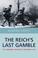 Cover of: The Reich's Last Gamble