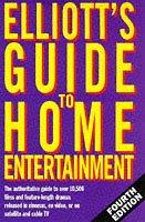 Cover of: Elliot's Guide to Home Entertainment by John Elliot