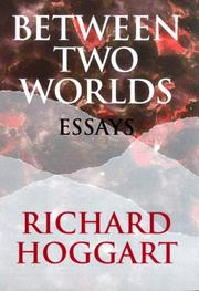 Cover of: Between Two Worlds by Richard Hoggart
