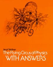 Cover of: The Flying Circus of Physics With Answers by Jearl Walker, Jearl Walker