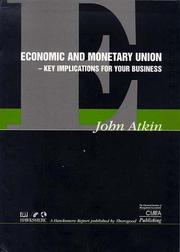 Economic and monetary union by John Atkin, John Atkins