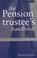 Cover of: The Pension Trustee's Handbook