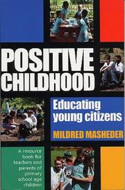 Cover of: Positive Childhood: A Resource Book for Teachers and Parents of Young Children
