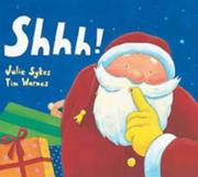 Cover of: Shhh! (Santa) by Julie Sykes