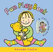 Cover of: Baby's Play Book (Lift-the-flap Book) by Amanda Leslie