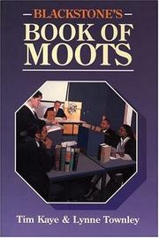 Blackstone's Book of Moots by Tim Kaye, Lynne Townley