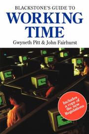 Cover of: Blackstone's Guide to Working Time (Blackstone's Guide) by John Fairhurst, Gwyneth Pitt