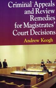 Cover of: Criminal Appeals and Review Remedies for Magistrates' Court Decisions