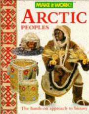 Cover of: Arctic Peoples (Make It Work! History) by Andrew Haslam, Alexandra Parsons