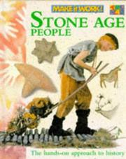 Cover of: Stone Age People (Make It Work! History)