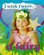 Cover of: Fairy (I Wish I Were)
