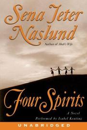 Cover of: Four Spirits | Sena Jeter Naslund