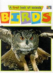 Cover of: Birds (First Look at Animals) by Diane James, Sara Lynn