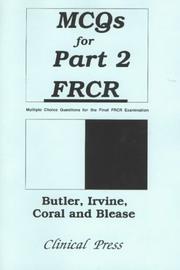 Cover of: MCQs for Part 2 FRCR by P.F. Butler, Irvine, Coral., Blease