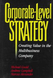 Corporate-level strategy by Michael Goold