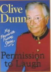 Cover of: Permission to Laugh by Clive Dunn, Dunn