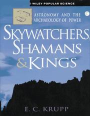 Cover of: Skywatchers, shamans & kings: astronomy and the archaeology of power