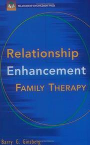 Cover of: Relationship enhancement family therapy by Barry G. Ginsberg