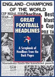 Cover of: Great Football Headlines: Stories from the Back Pages