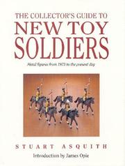 Cover of: The Collector's Guide to New Toy Soldiers: Metal Figures from 1973 to the Present Day
