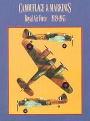 Cover of: Camouflage and Markings: Royal Air Force 1939 - 1945 (Camouflage & Markings)