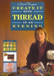 Cover of: Caroline Righton's Create It with Thread in an Evening (In an Evening) by Caroline Righton