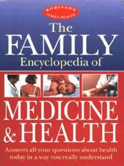 Cover of: The Family Encyclopedia of Medicine and Health (Robinson Family Health) by Maxine Long