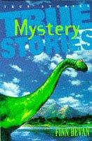 Cover of: True Mystery Stories (True Stories)