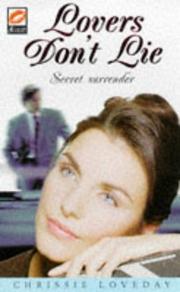 Cover of: Lovers Don't Lie (Scarlet Series) by Chrissie Loveday