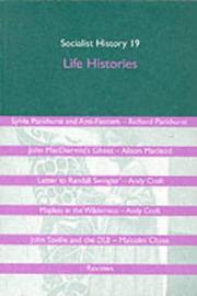 Cover of: Socialist History Journal Issue 19: Life Histories (Socialist History Journal)