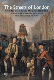 Cover of: The Streets of London: From the Great Fire to the Great Exhibition