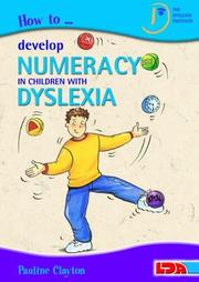 Cover of: How to Develop Numeracy in Children with Dyslexia