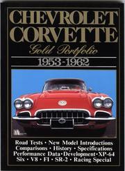 Cover of: Chevrolet Corvette: Gold Portfolio 1953-1962 (Gold Portfolio)