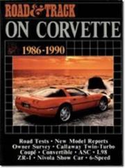 Cover of: Road and Track on Corvette: Corvette, 1986-90 (Brooklands Books)
