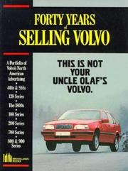 Cover of: Forty Years of Selling Volvo by R.M. Clarke