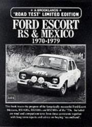 Cover of: Ford Escort RS and Mexico, 1970-79 (Limited Edition) by R.M. Clarke