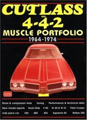 Cover of: Cutlass And 4-4-2: Muscle Portfolio 1964-1974 (Muscle Portfolio)