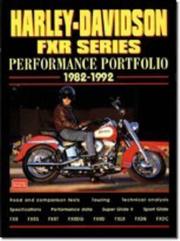 Cover of: Harley-Davidson FXR Series: Performance Portfolio 1982-1992 (Performance Portfolio)